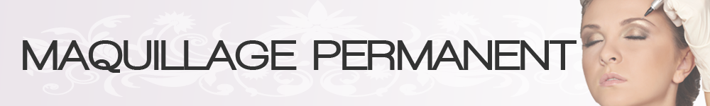 maquillage permanent Lyon